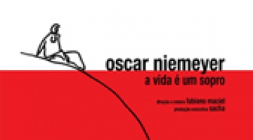 Documentary showing   Oscar Niemeyer. A Vida É Um Sopro  (Oscar Niemeyer. Life is a Breath)
