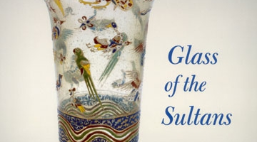 The Glass of the Sultans
