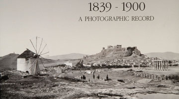 Αθήνα 1839-1900: Φωτογραφικές Μαρτυρίες