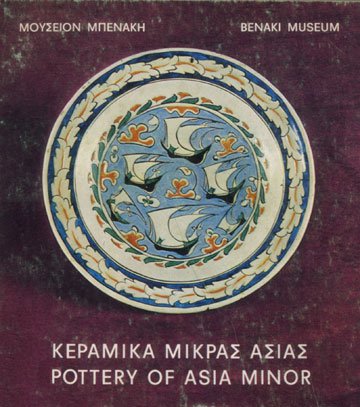 The Pottery of Asia Minor
