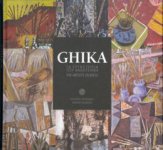 Ghika. Τα εργαστήρια του καλλιτέχνη / Ghika. The artist's studios