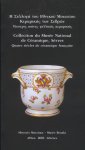 Η Συλλογή του Εθνικού Μουσείου Κεραμικής των Σεβρών. Τέσσερις αιώνες γαλλικής κεραμικής (The collection of the National Museum of Ceramics in Sevres. Four centuries of French pottery)