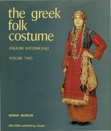 The Greek folk costume, Vol. 2. Costumes with the kavadi 
