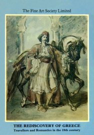 The rediscovery of Greece. Travellers and Romantics in the 19th Century 
